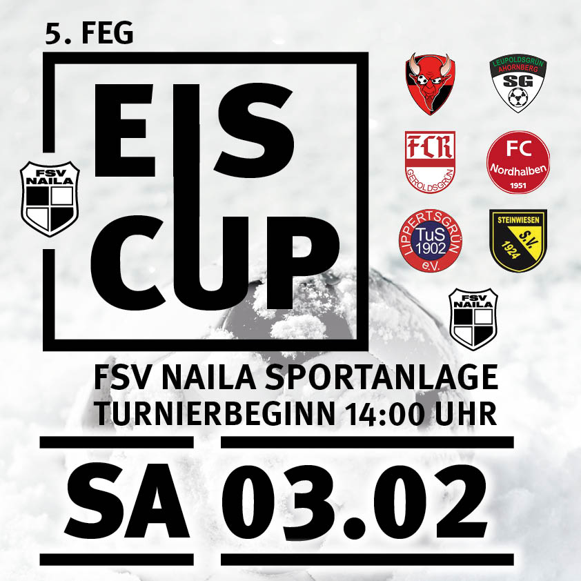 FSV Naila 5. Eis-Cup Fußball-Turnier
